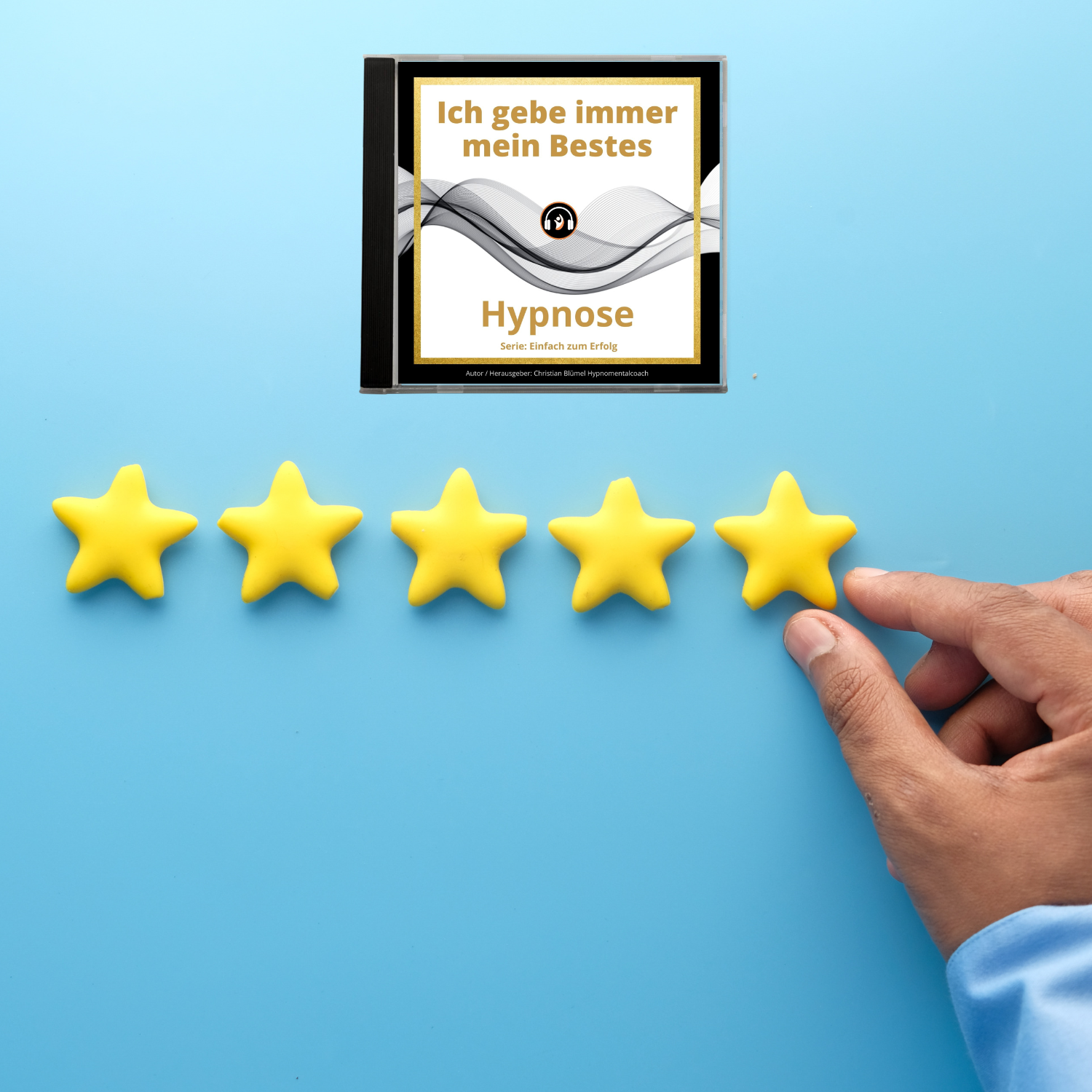Cover Ich gebe immer mein Bestes Hypnomentalcoach Christian Blümel