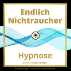 Cover Endlich Nichtraucher Hypnomentalcoach Christian Blümel