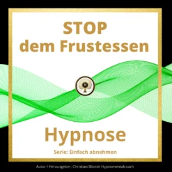 Cover STOP dem Frustessen Hypnomentalcoach Christian Blümel