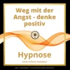 Cover Weg mit der Angst Hypnomentalcoach Christian Blümel